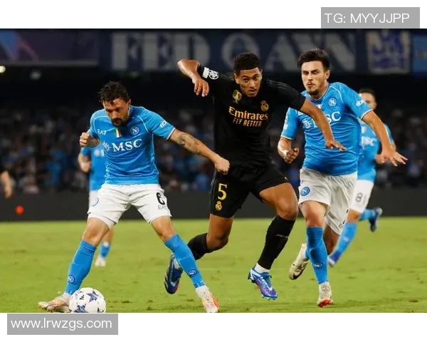 世界杯激战那不勒斯大胜皇马红牌争议引发全场热议集锦回顾